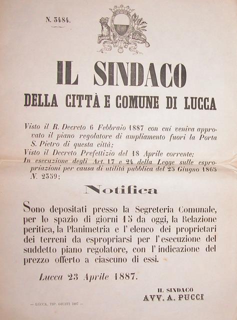 Bando originale n°3484 in cui si comunicano le norme per le espropriazioni a seguito dell'approvazione del Piano Regolatore d'ampliamento della Città di Lucca, fuori Porta San Pietro