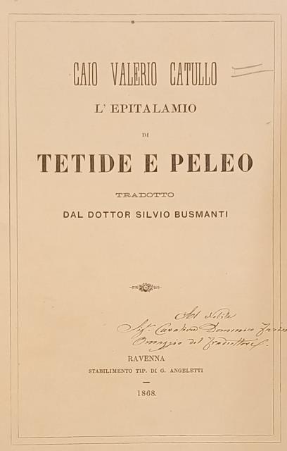 L'EPITALAMIO DI TETIDE E PELEO. Tradotto dal dottor Silvio Busmanti