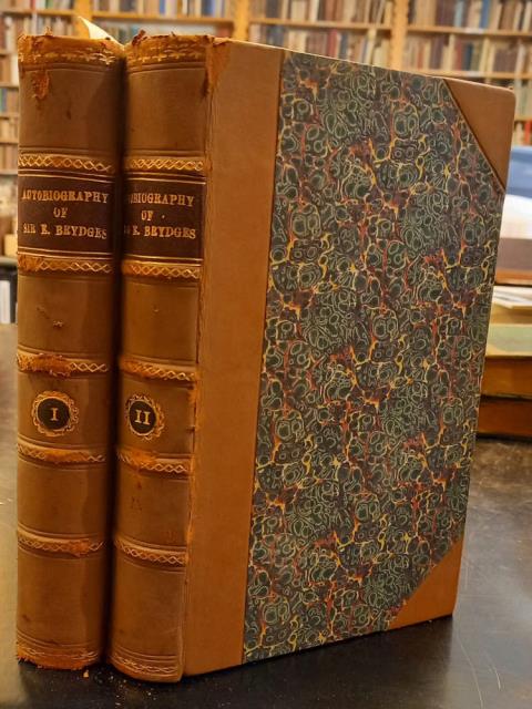 THE AUTOBIOGRAPHY, TIMES, OPINIONS, AND CONTEMPORARIES OF SIR EDGERTON BRYDGES