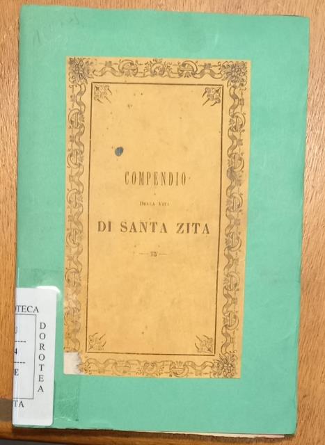 COMPENDIO DELLA VITA DI SANTA ZITA VERGINE LUCCHESE