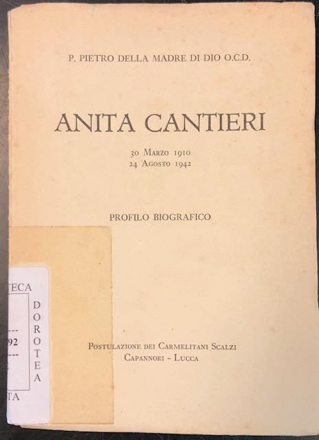 ANITA CANTIERI, 30 MARZO 1910 - 24 AGOSTO 1942