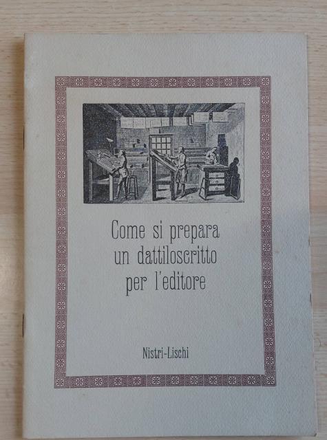 COME SI PREPARA UN DATTILOSCRITTO PER L'EDITORE