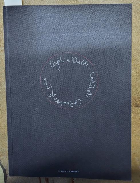 "ANGELI E DEMONI" DI VANNETTA CAVALLOTTI E ENRICO COLOMBOTTO ROSSO